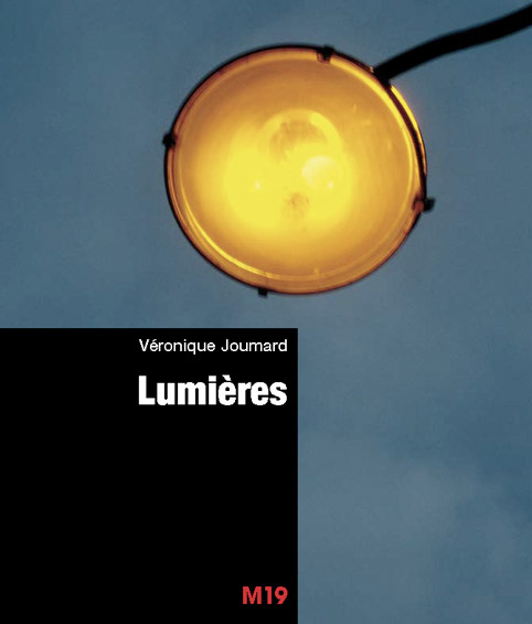 Lumières - Livre publié par M19 - Véronique Joumard